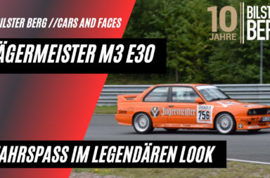Tourenwagen legendär | Jens und der Jägermeister-E30 @BILSTER BERG | Cars and Faces, Episode 03.2023