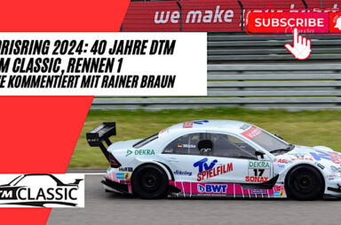 40 Jahre DTM | Norisring 2024 | DTM Classic, Rennen 1 am Samstag, live kommentiert mit Rainer Braun.