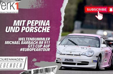 Michael Barbach: mit Pepina und Porsche | Weltenbummler im 911 GT3 Cup auf #europeantour: Fazit 2024